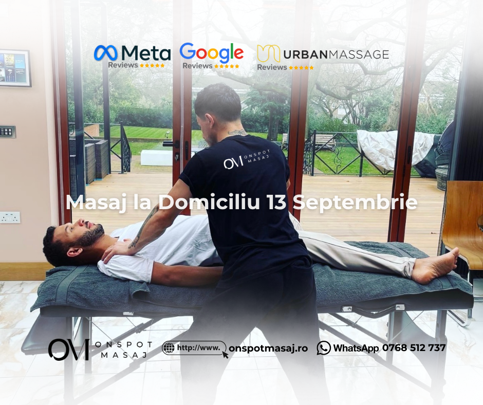 Masaj la Domiciliu în 13 Septembrie București